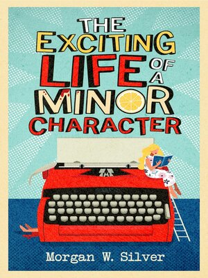 cover image of The Exciting Life of a Minor Character